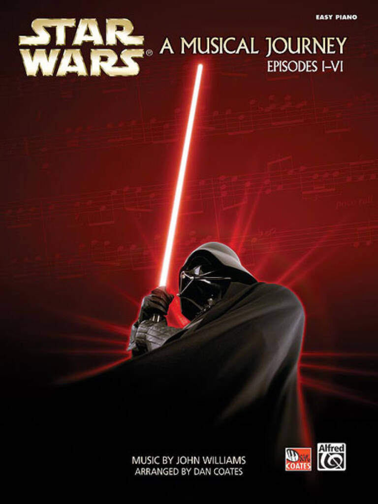 STAR WARS: A MUSICAL JOURNEY EPISODES I-VI