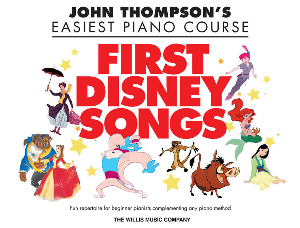 JOHN THOMPSON'S EASIEST PIANO COURSE: FIRST DISNEY SONGS