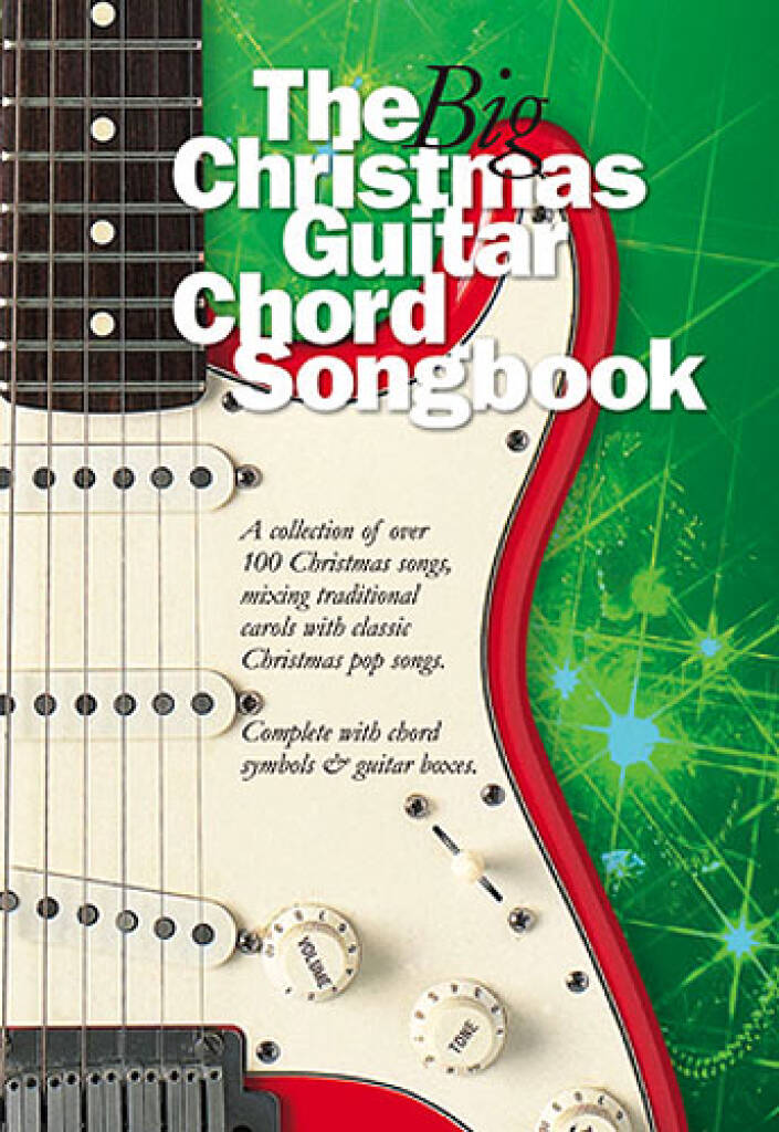 THE BIG CHRISTMAS GUITAR CHORD SONGBOOK
