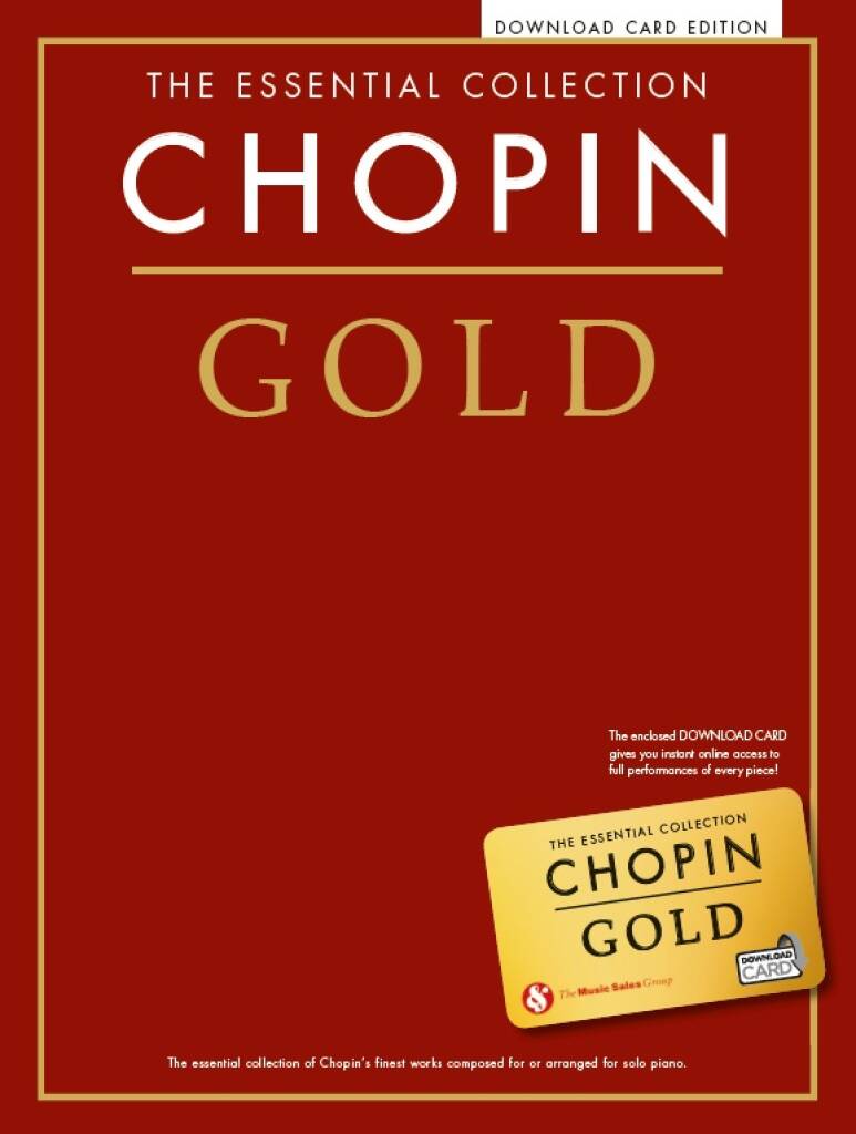 THE ESSENTIAL COLLECTION: CHOPIN GOLD (BOOK/AUDIO DOWNLOAD)