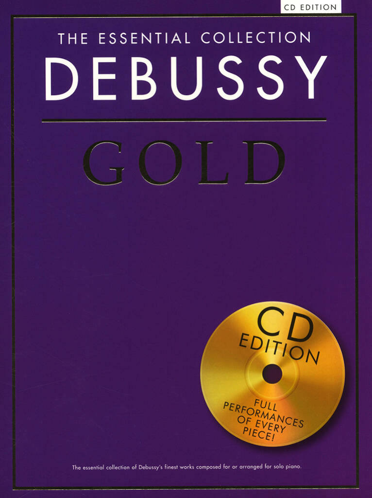 THE ESSENTIAL COLLECTION: DEBUSSY GOLD (CD EDITION)