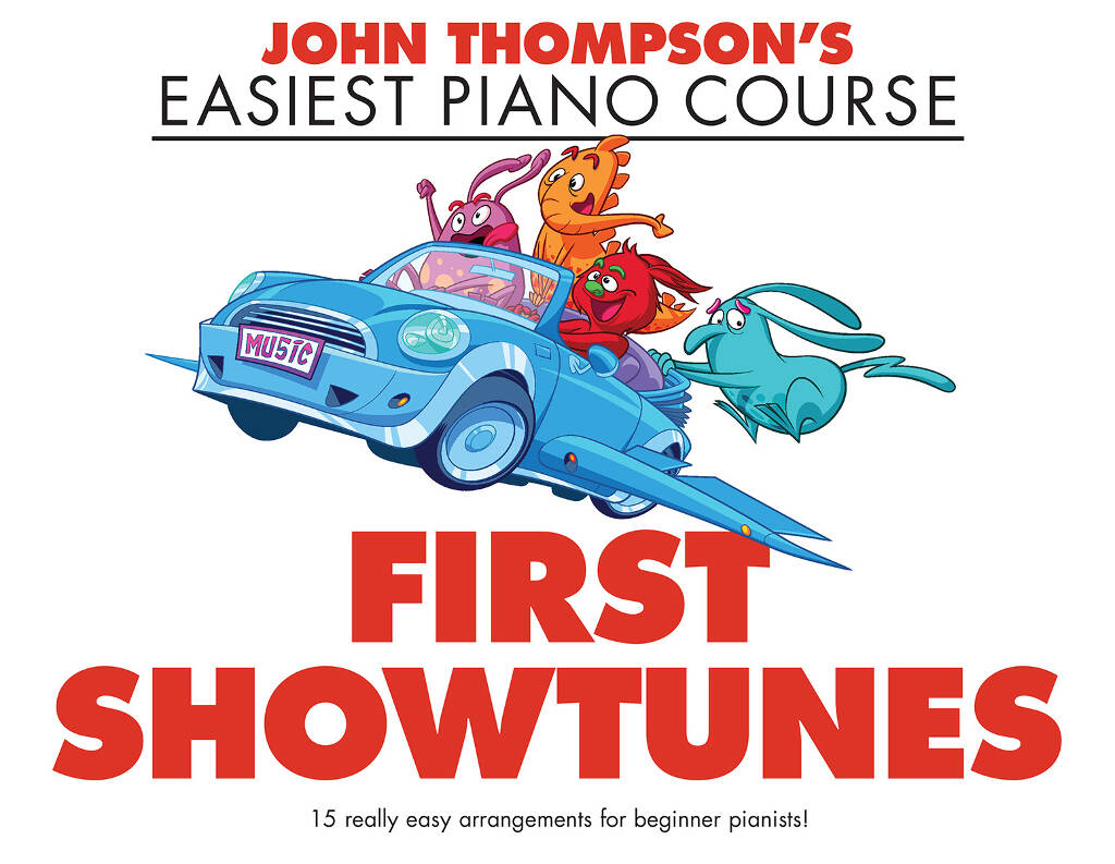 John Thompson's Easiest Piano Course: First Showtunes