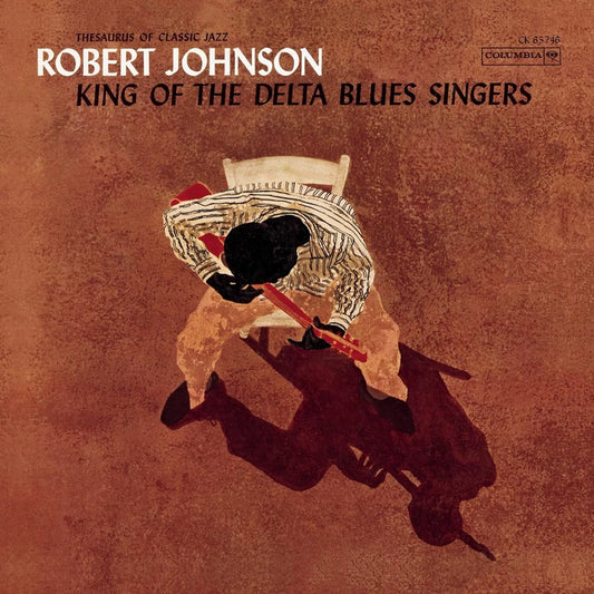 Robert Johnson - King of the Delta Blues Singers - 180g Vinyl