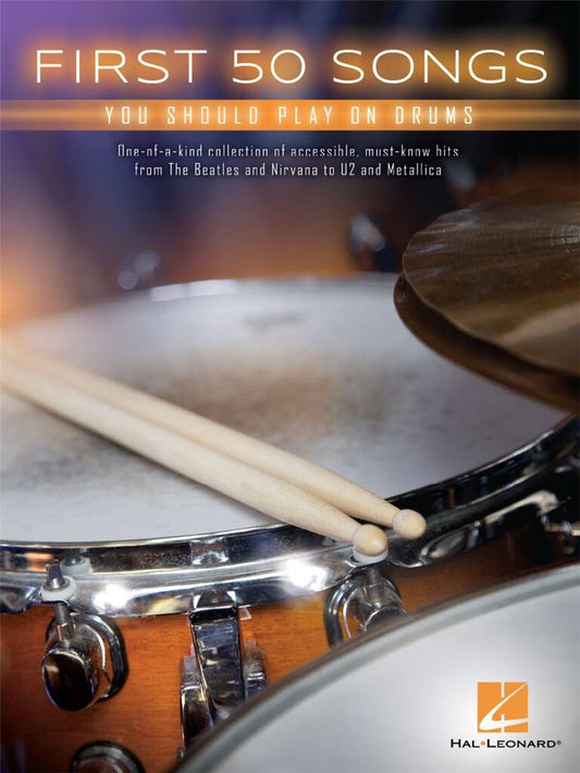First 50 Songs You Should Play On Drums