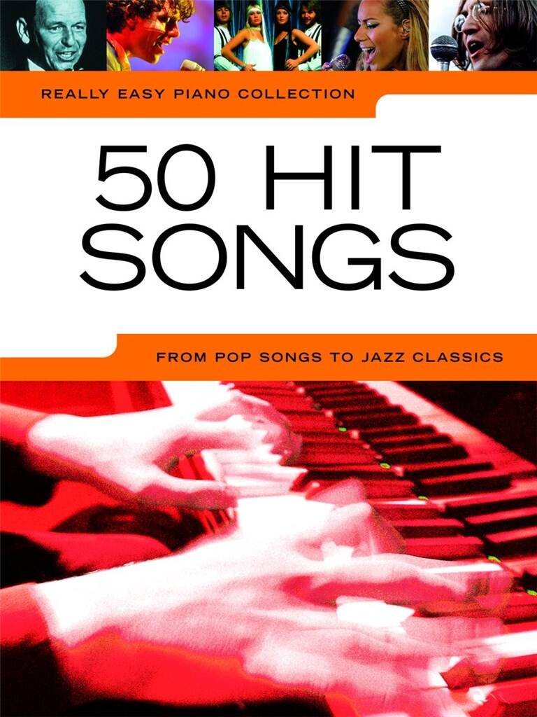 REALLY EASY PIANO COLLECTION: 50 HIT SONGS