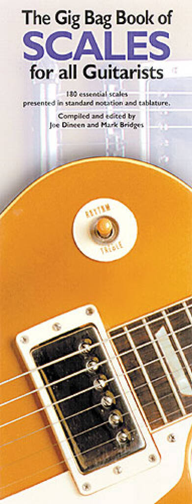 THE GIG BAG OF SCALES FOR ALL GUITARISTS