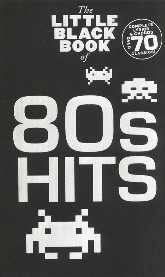 THE LITTLE BLACK SONGBOOK: 80S HITS
