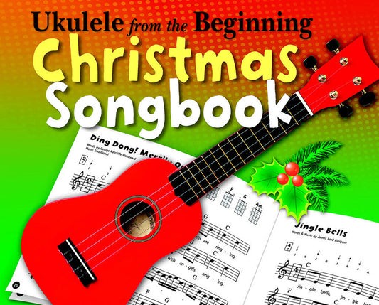 UKULELE FROM BEGINNING XMAS SNGBK
