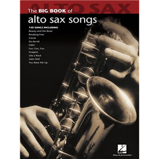Big Book Of Alto Saxophone Songs