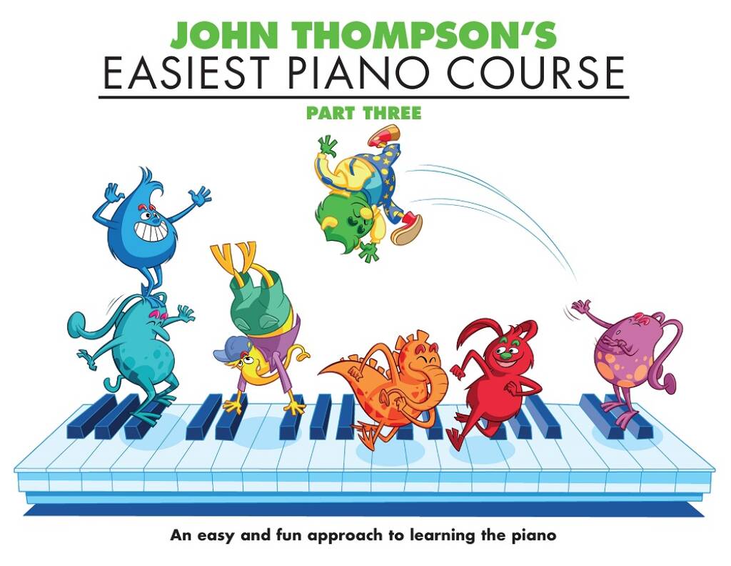 JOHN THOMPSON'S EASIEST PIANO COURSE: PART 3 - REVISED EDITION