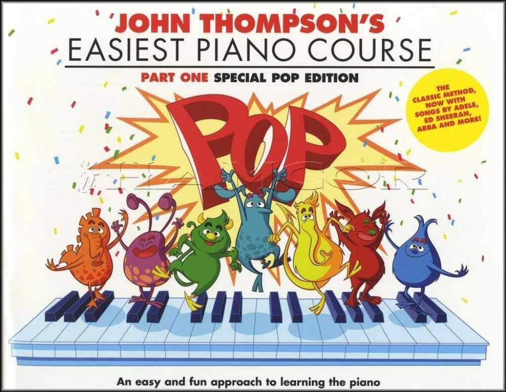 JOHN THOMPSON'S EASIEST PIANO COURSE: POP EDITION
