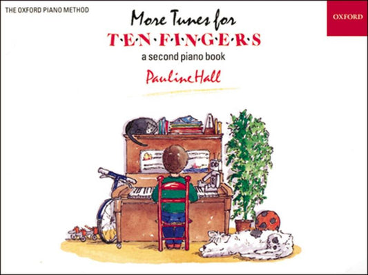 More Tunes For Ten Fingers: A Second Piano Book